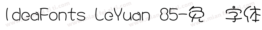 IdeaFonts LeYuan 85字体转换